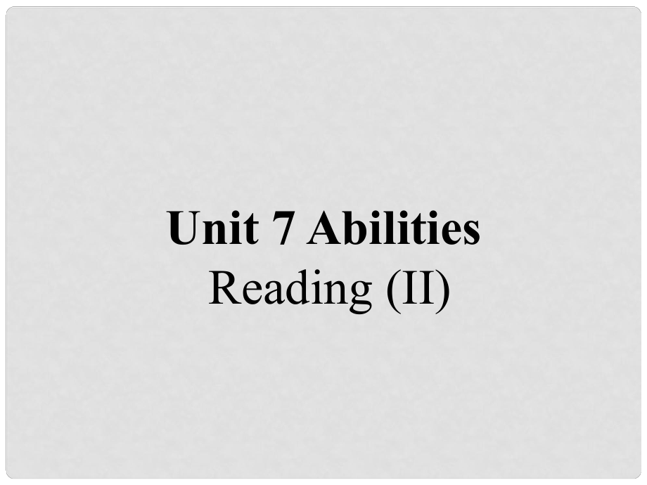 江蘇省昆山市七年級英語下冊 Unit 7 Abilities Reading課件 （新版）牛津版_第1頁