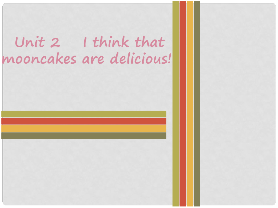 九年级英语全册 Unit 2 I think that mooncakes are delicious Wednesday复现式周周练课件 （新版）人教新目标版_第1页
