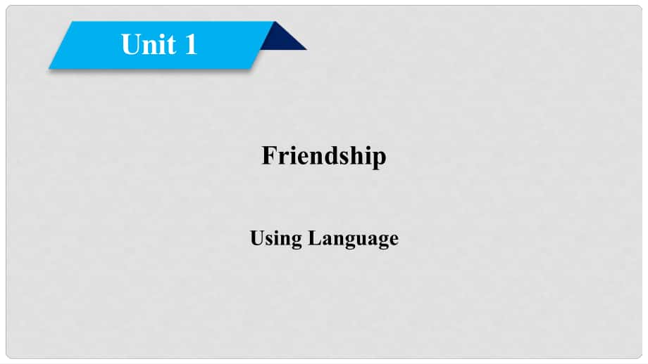 高中英語 Unit 1 friendship3課件 新人教版必修1_第1頁