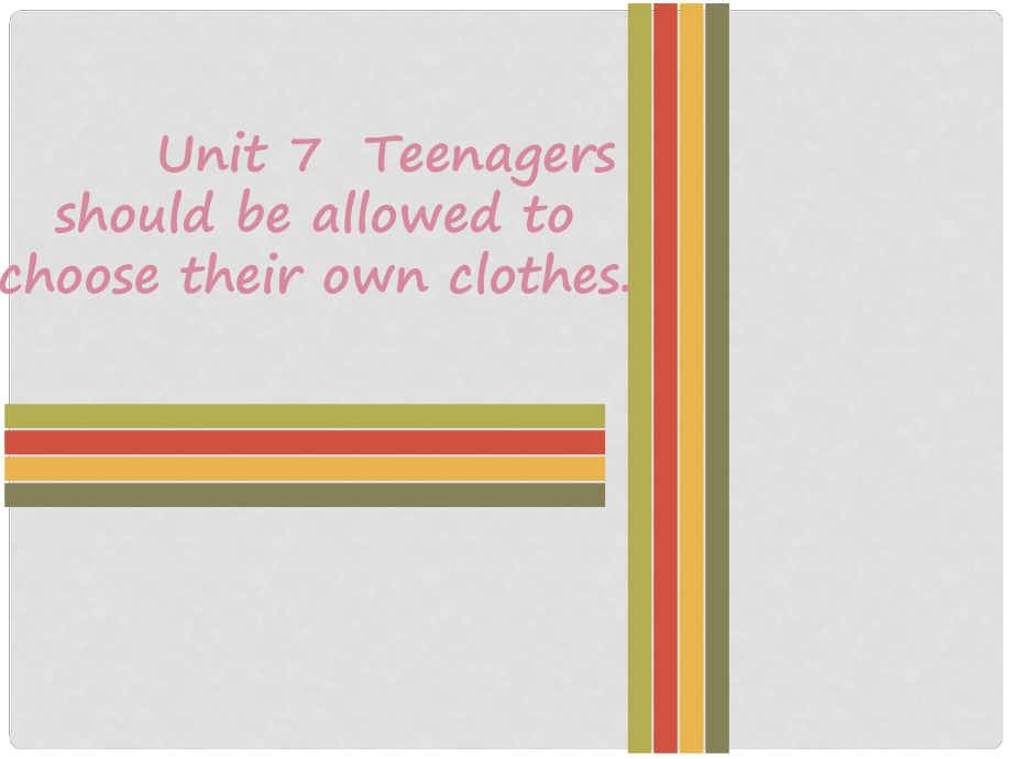 九年級英語全冊 Unit 7 Teenagers should be allowed to choose their own clothes Tuesday復(fù)現(xiàn)式周周練課件 （新版）人教新目標(biāo)版_第1頁