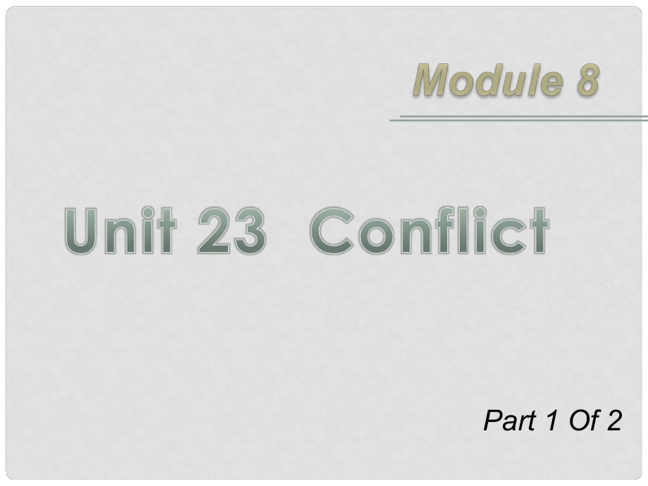 高三英語一輪復習 M8 unit 231 Conflict課件 北師大版_第1頁