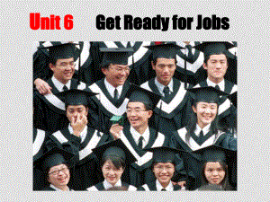 九年級(jí)英語下：Unit 6 Get Ready for Jobslesson 41 What Job Do You Want課件冀教版