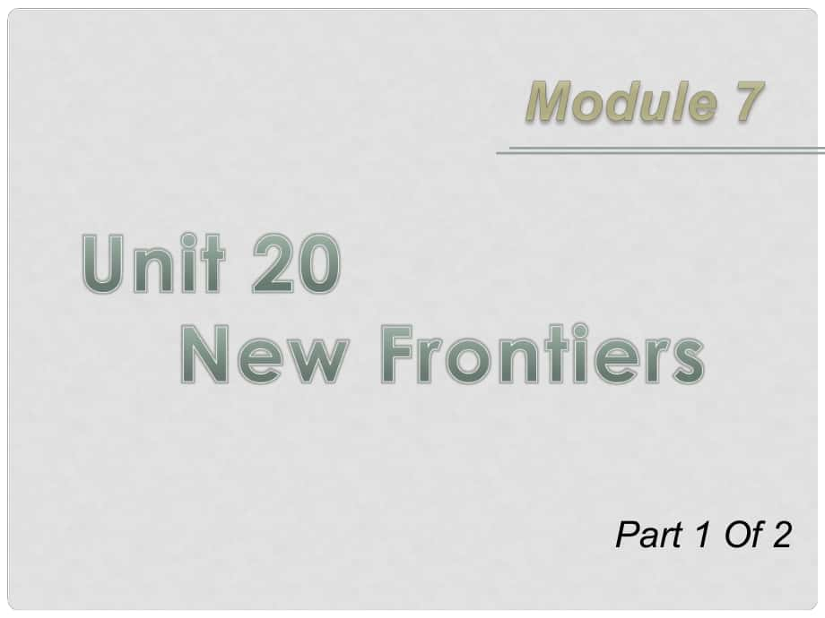 廣東省高考英語一輪總復習 Module7 unit 201 New Frontiers課件 北師大版 新課標_第1頁