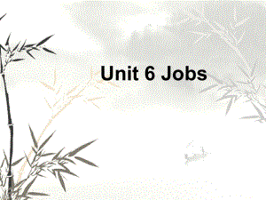 八年級英語上冊：Unit 6 Jobs Language課件上海牛津版