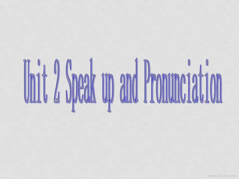 七年级英语7B Unit 2 Speak up and pronunciation课件牛津版_第1页