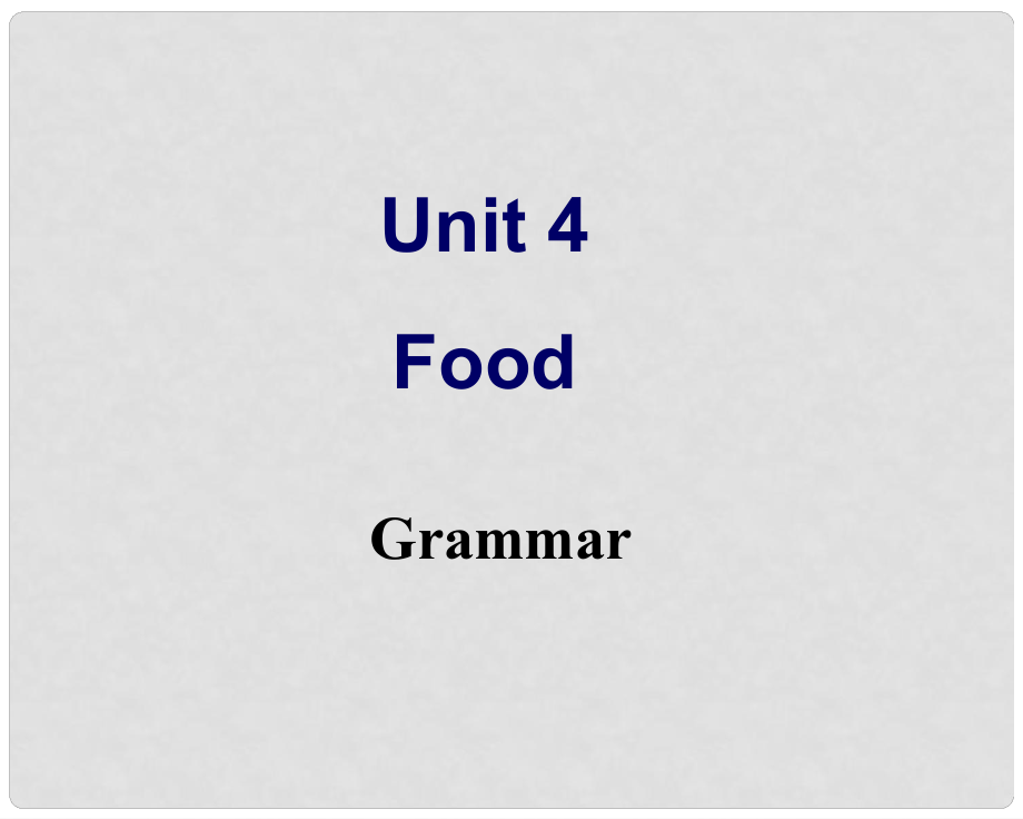 江蘇省連云港市田家炳中學(xué)七年級(jí)英語 第7單元Unit4 food Grammar課件 人教新目標(biāo)版_第1頁