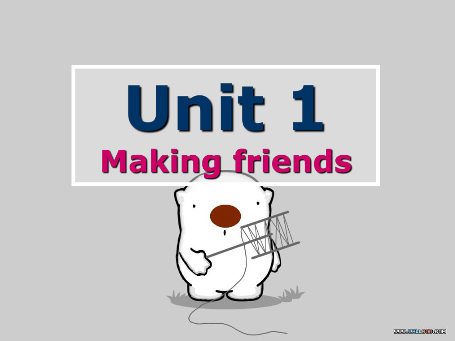 七年級英語上：Unit 1 Making friends Listening課件廣州牛津版_第1頁