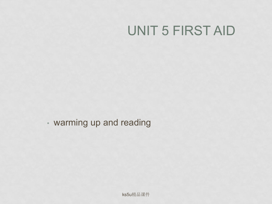 高中英語(yǔ)：Unit5《First Aid》課件新人教版必修5_第1頁(yè)