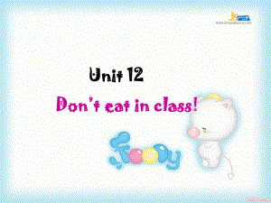 七年級(jí)英語下冊(cè)Unit12 Don’t eat in class section A Period 1 課件 人教新目標(biāo)版