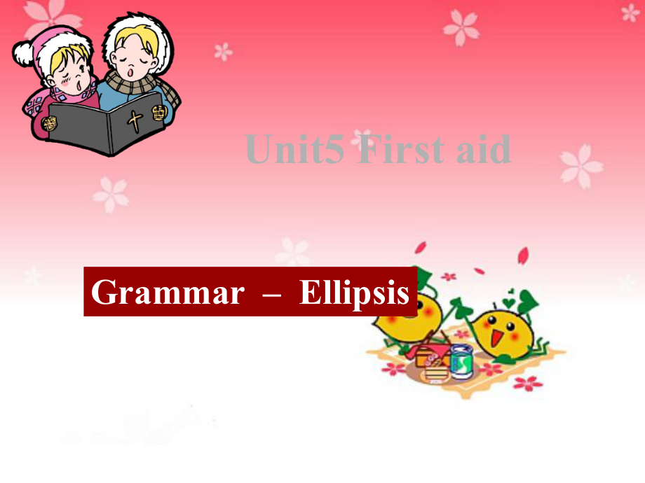 高中英語：Unit5《First aid》課件grammar新人教版必修5_第1頁