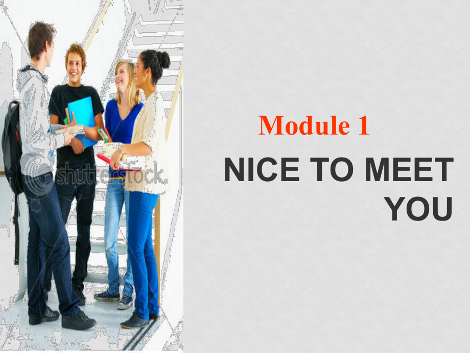 七年級(jí)英語(yǔ)Module1 Nice to meet youunit3課件外研版_第1頁(yè)