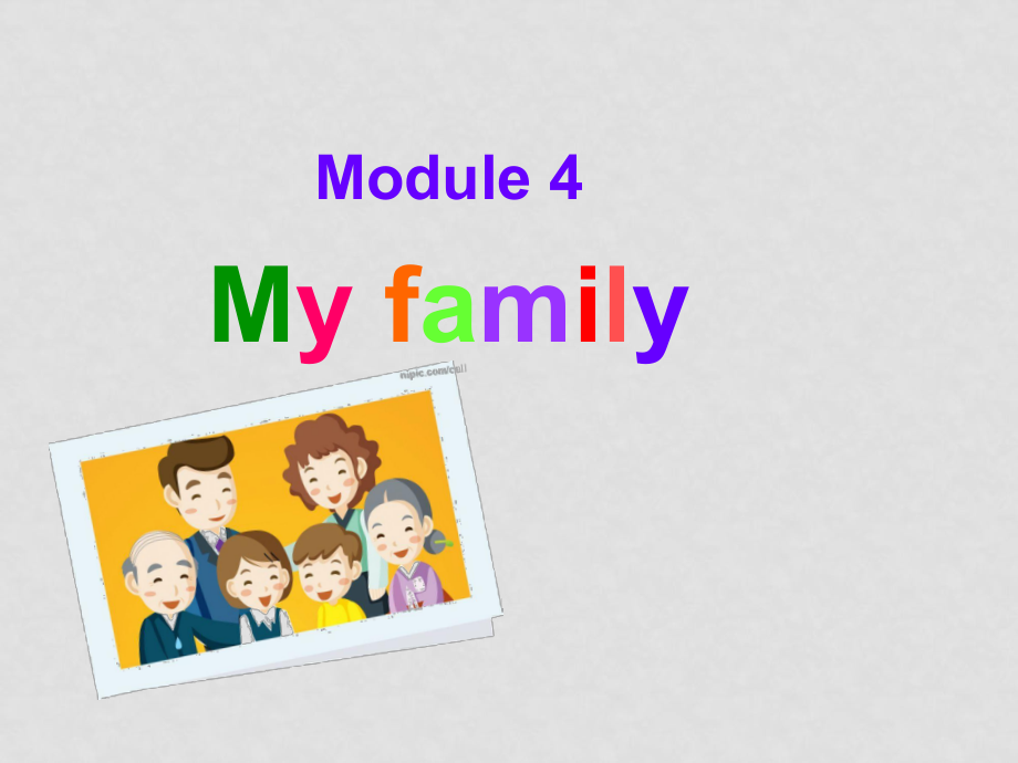 七年級英語Module4 My familyunit2課件外研版_第1頁