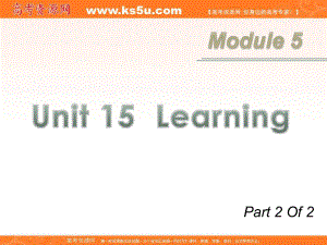 廣東省高考英語一輪總復(fù)習(xí) Module5 unit 152 Learning課件 北師大版 新課標(biāo)