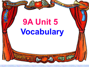 九年级英语上册Unit 5课件牛津版Unit 51Unit5 Vocabulary
