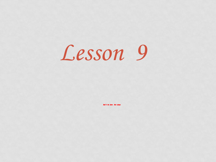 八年級英語上冊lesson 9課件冀教版_第1頁