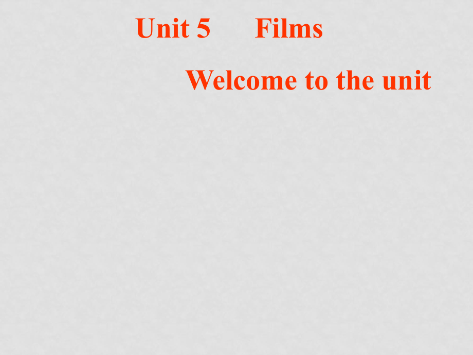 九年級(jí)英語(yǔ)9A Unit 5 Films Welcome to the unit 課件 牛津版_第1頁(yè)