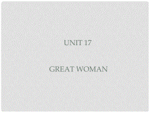 高一英語下Unit 17 Great women課件