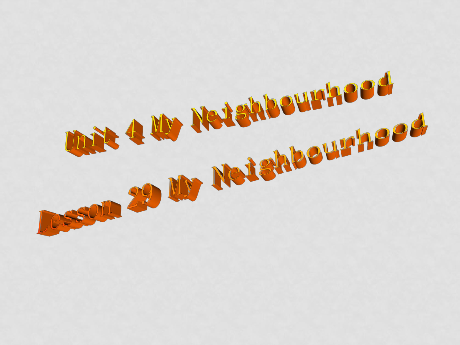 八年級英上冊 Unit 4 My Neighbourhood Lesson 29課件 冀教版_第1頁