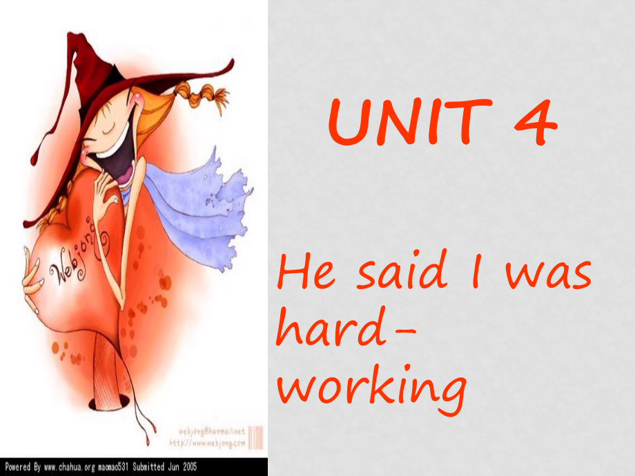 八年級英語下冊 UNIT 4 He said I was hardworking課件人教版_第1頁