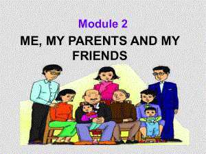 七年級英語Module2 Me, my parents and my friendsunit3Module task課件外研版