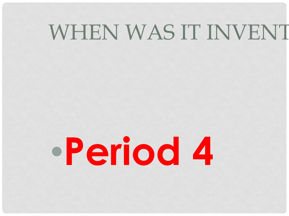 山東省日照秦樓中心初級(jí)中學(xué)九年級(jí)英語(yǔ) Unit 9《when was it invented》課件4_第1頁(yè)