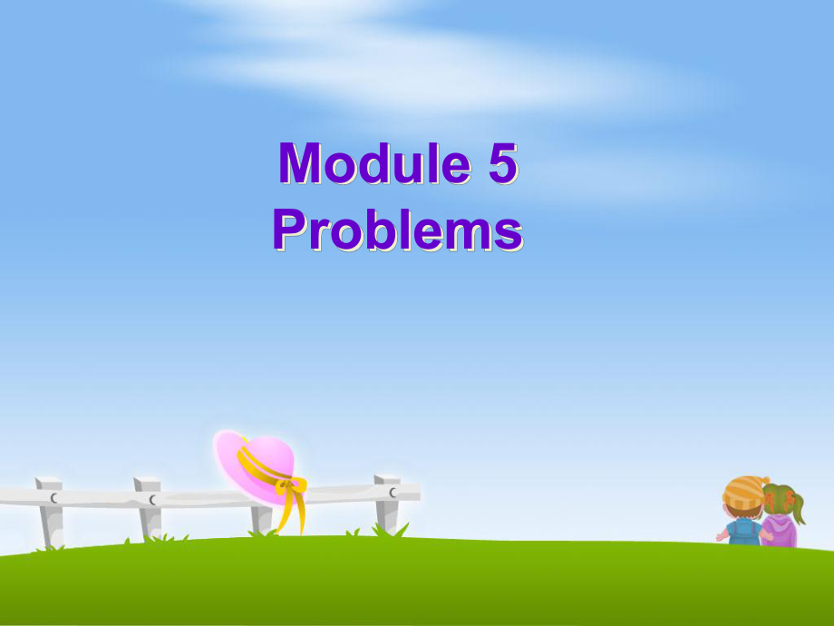 八年級英語下Module 5 Problems Unit 1 If she goes to a different school,I won’t see my best friend課件2外研版_第1頁