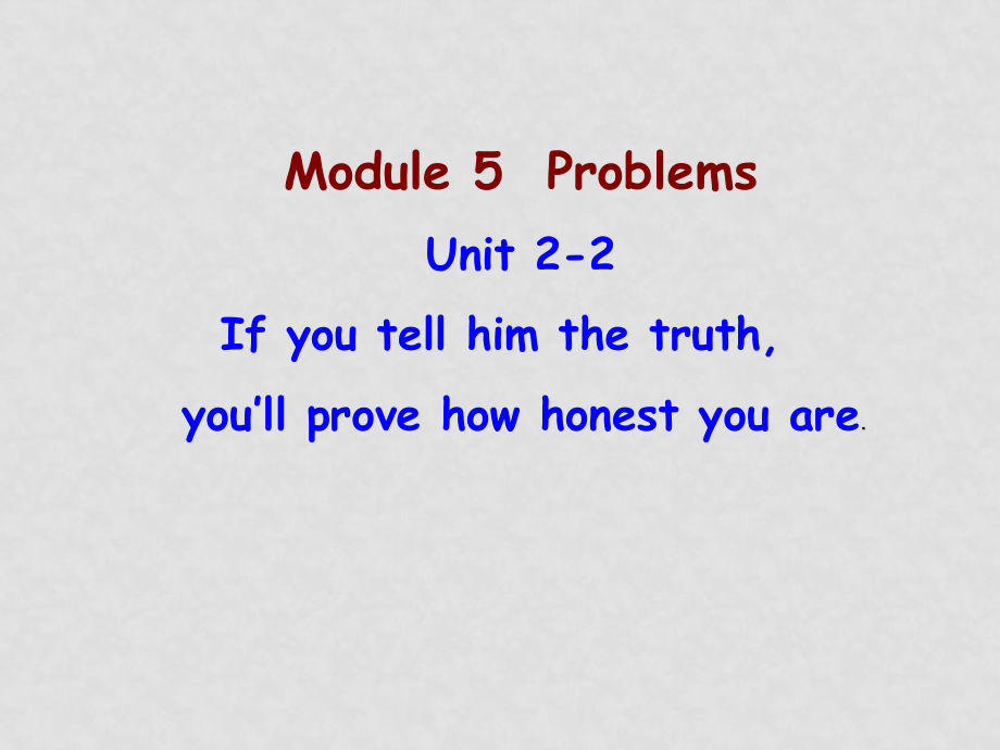 八年級英語下Module 5 Problems Unit 2教學(xué)課件外研版_第1頁