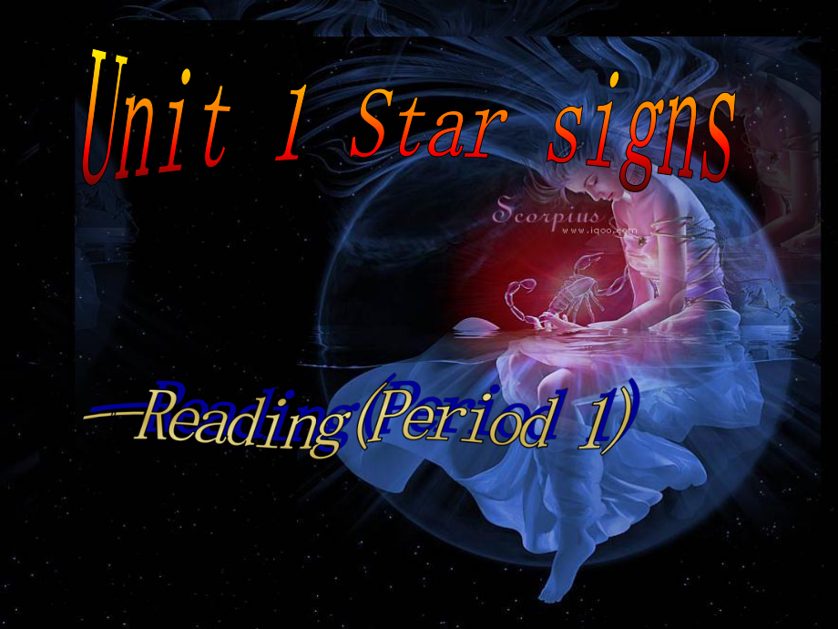 九年級(jí)英語unit1 star signs Reading課件牛津版_第1頁