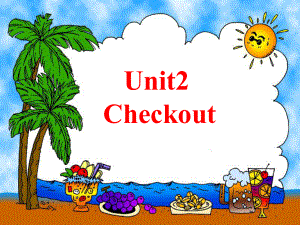 七年級英語 Unit2 Checkout課件