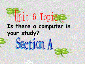 七年級英語下冊Unit6 Topic1 SectionA課件仁愛版