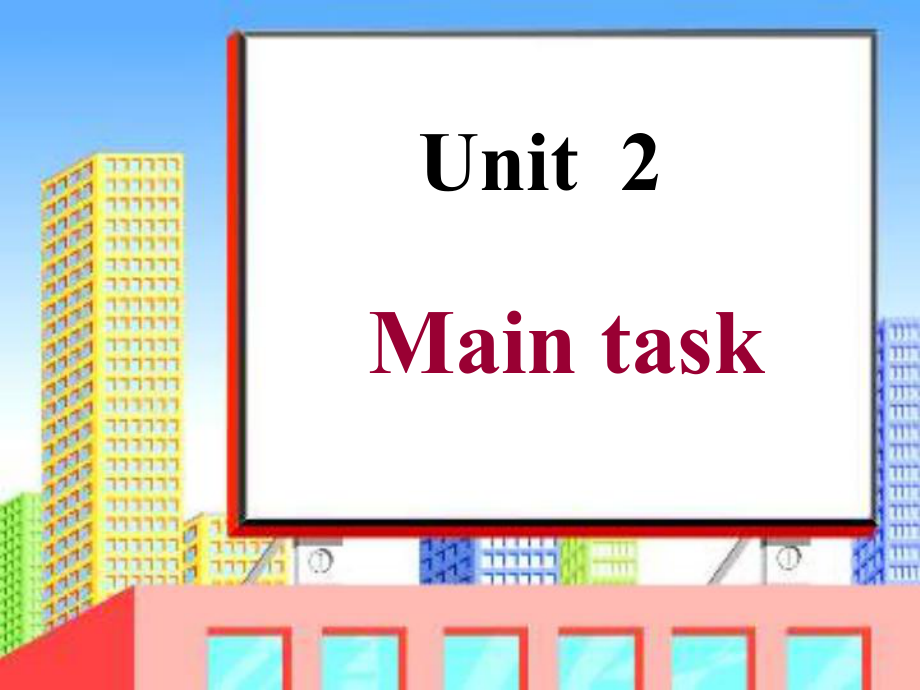 八年級英語Unit 2 Main task課件牛津版_第1頁