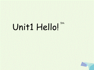 一年級英語上冊 Unit 1 Hello!課件 北師大版（一起）[共22頁]