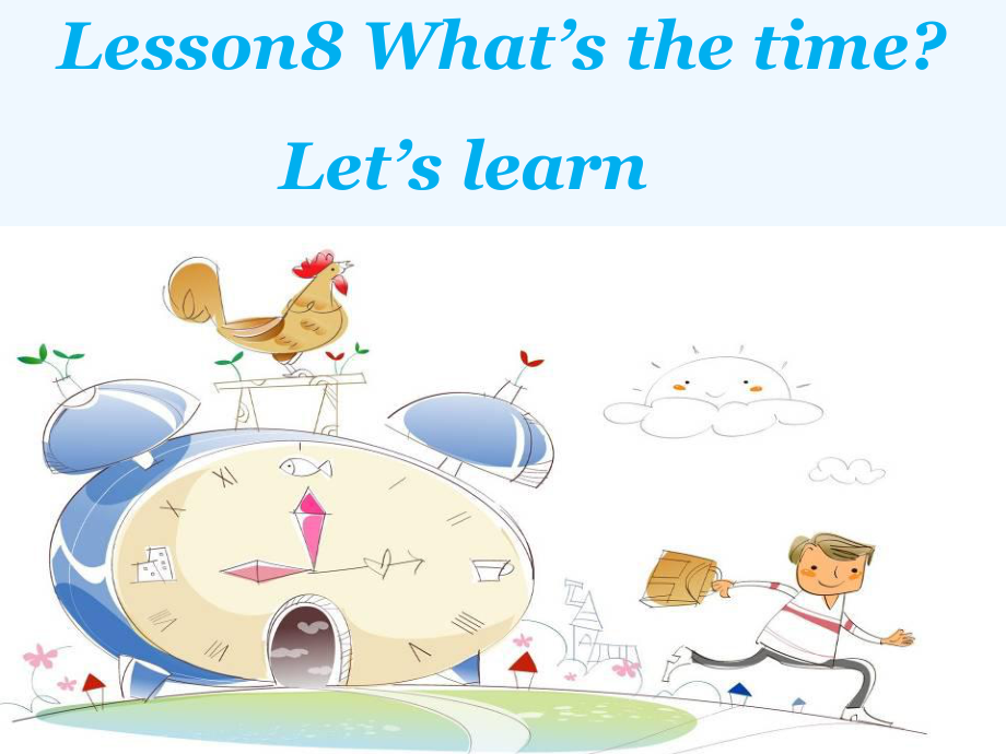 四年級上冊英語課件－Lesson 8《What’s the time》｜科普版（三起） (共19張PPT)_第1頁