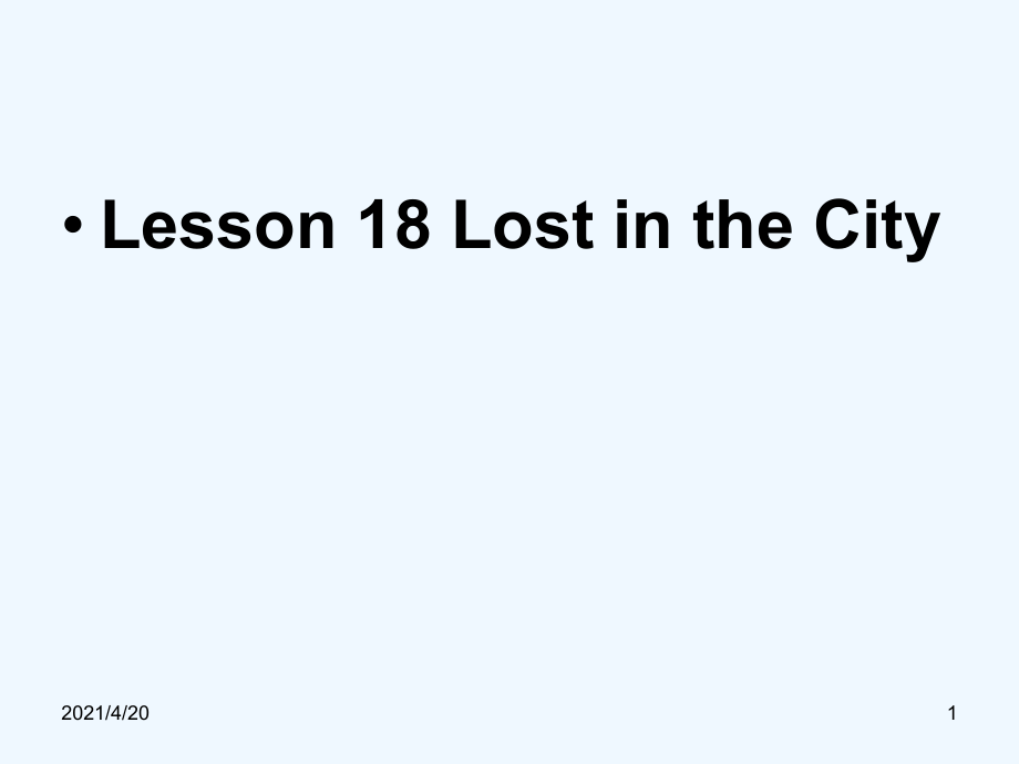 四年級上冊英語課件－《Lesson 18 Lost in the city》｜冀教版（三起） (共9張PPT)_第1頁