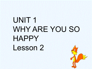 四年級上冊英語課件－UNIT 1 WHY ARE YOU SO HAPPY Lesson 2 1｜北京課改版 (共20張PPT)