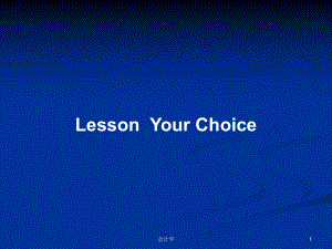 LessonYour Choice PPT學習教案