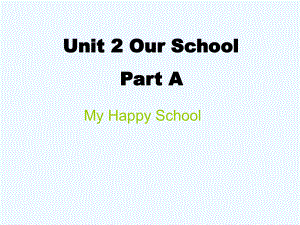 四年級上冊英語課件－Unit 2《Our School》（Part A）｜閩教版 (共10張PPT)