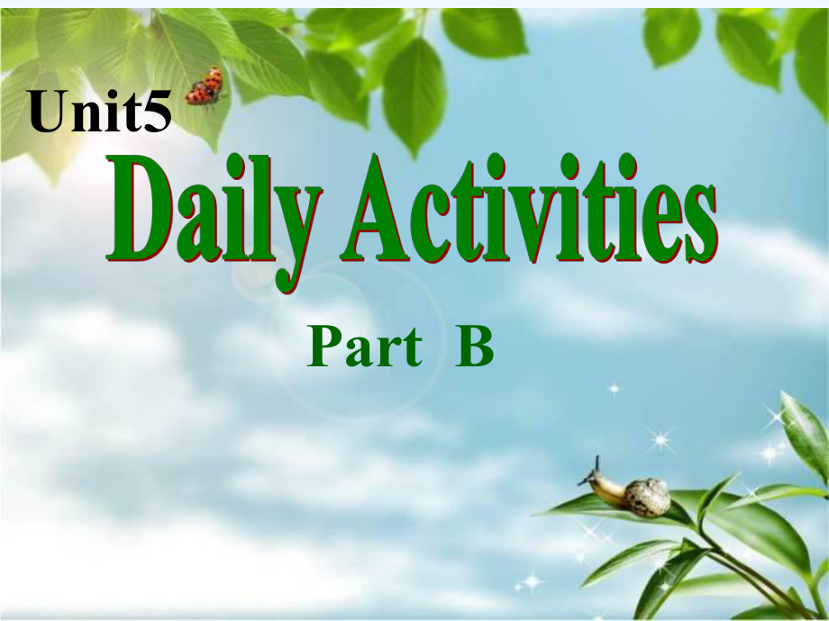 四年級(jí)上冊(cè)英語(yǔ)課件－Unit 5《Daily Activities》（Part B）｜閩教版 (共37張PPT)_第1頁(yè)