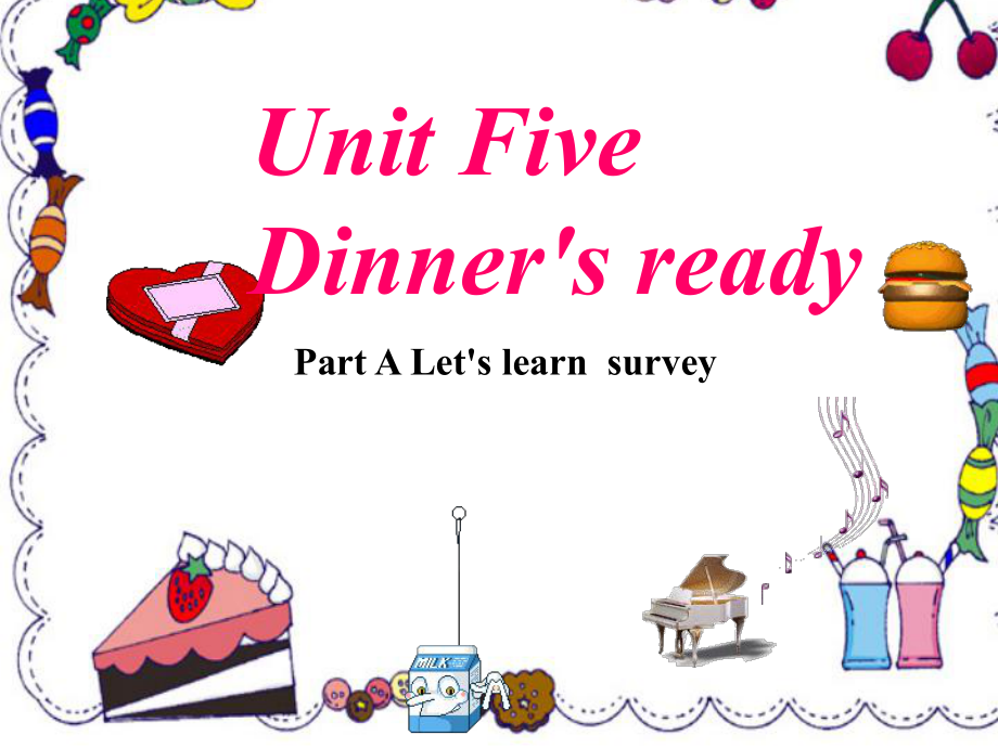 四年级上册英语课件－Unit5 Dinner's ready PartA ｜人教（PEP）（2021秋） (共24张PPT)_第1页