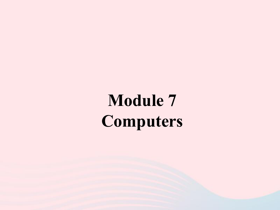 七年级英语上册Module7ComputersUnit3Languageinuse课件新版外研版_第1页
