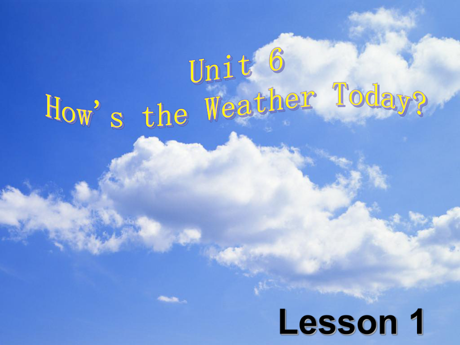四年级下册英语课件-Unit 6 How's the Weather Today Lesson 1 -2∣重大版 (共19张PPT)_第1页