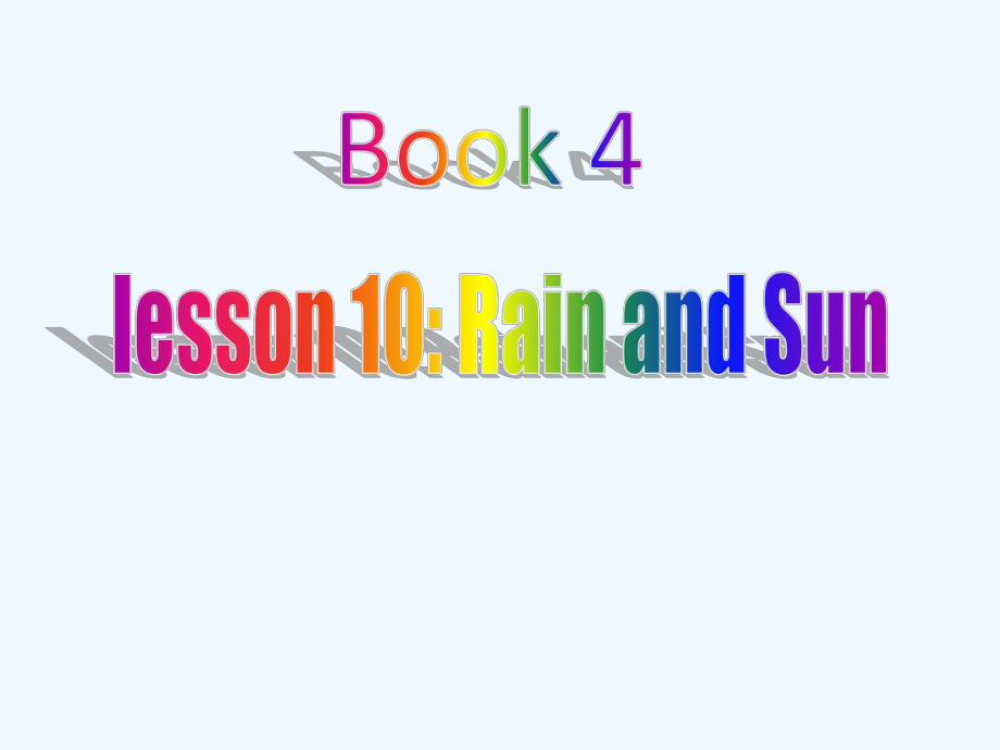 四年級下冊英語課件－Lesson 10 Rain and Sun｜冀教版 (共31張PPT)_第1頁