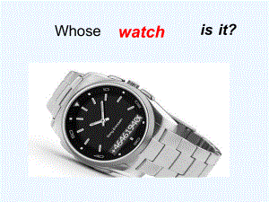 四年級(jí)下冊(cè)英語(yǔ)課件－Lesson 1《Whose watch is it》｜科普版（三起） (共11張PPT)