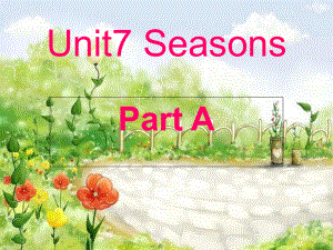 四年級(jí)下冊(cè)英語課件－Unit 7 Seasons Part A｜閩教版 (共25張PPT)