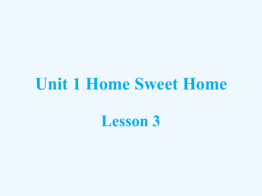 四年級下冊英語課件-《Unit1 Home sweet home Lesson3 》課件2｜清華版（一起） (共15張PPT)_第1頁