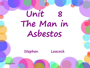 Unit-8--The-Man-in-Asbestos(Unit-8--The-Man-in-Asbestos)