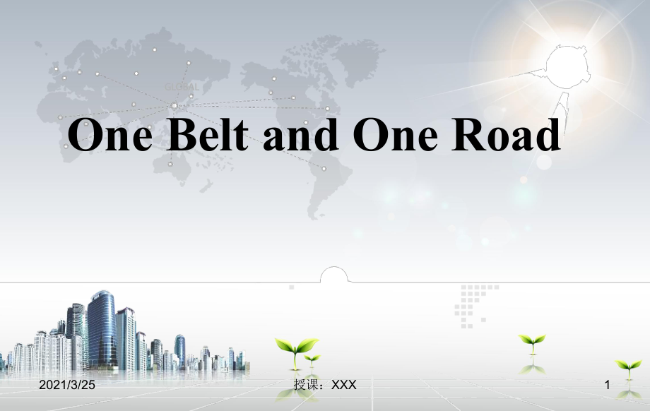 one belt and one road一帶一路 英文演講PPT課件_第1頁