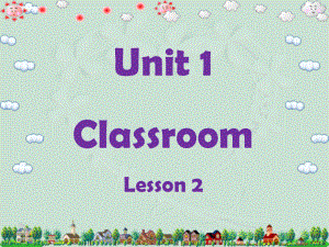一年级下册英语课件Unit 1 Classroom Lesson 2 人教新起点 (共15张PPT)