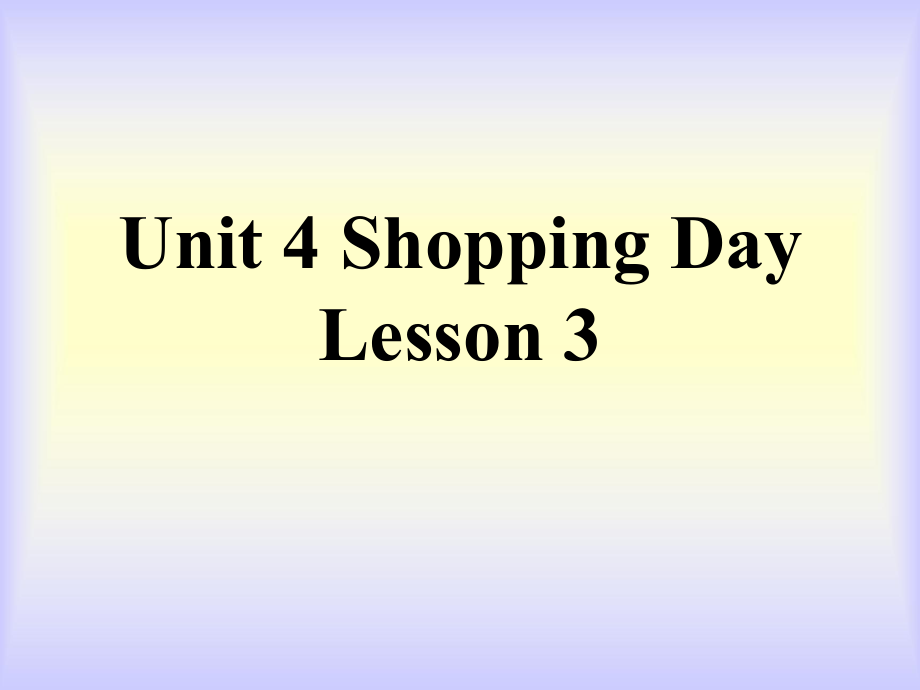 五年级上册英语课件Unit 4 Shopping DayLesson 3 1｜人教新起点(共20张PPT)_第1页