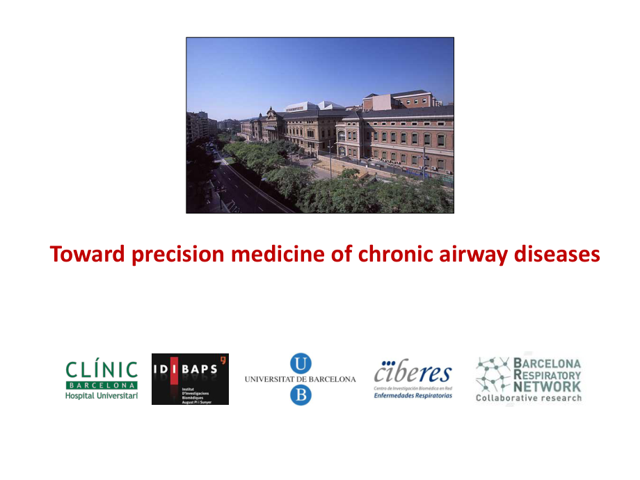 医学交流课件：Toward precision medicine of chronic airway diseases_第1页
